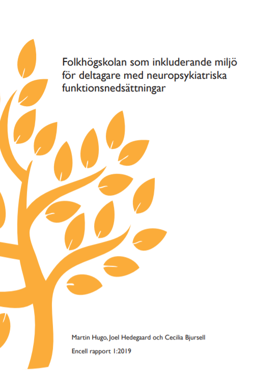 Rapport: Folkhögskolan som inkluderande miljö för vuxna med neuropsykiatriska funktionshinder.