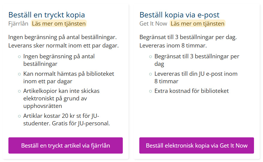 En skärmdump med beställningsalternativ för en resurs i Primo. Det finns två boxar med alternativ. Alternativen är en tryckt kopia via fjärrlån eller en elektronisk kopia via Get It Now. Varje box har en rubrik med en lista med begränsningar och information om varje alternativ och en knapp under för att gå vidare med det beställningsalternativet.